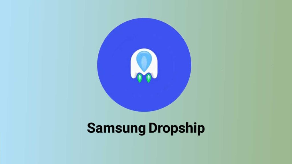 برنامه dropship سامسونگ