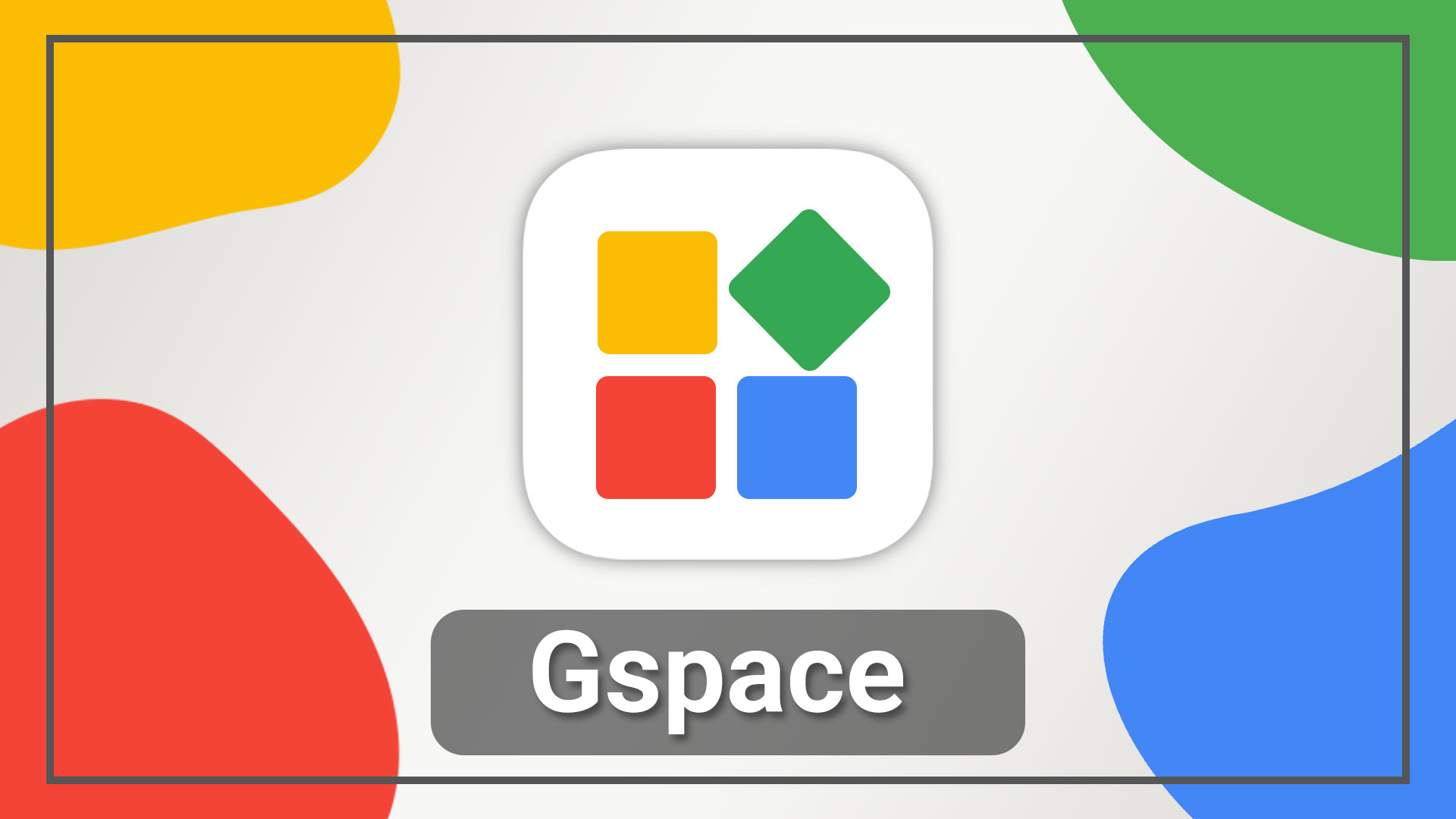برنامه Gspace برای گوشی های هواوی