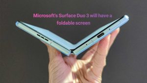 Microsoft's-Surface-Duo-3-will-have-a-foldable-screen