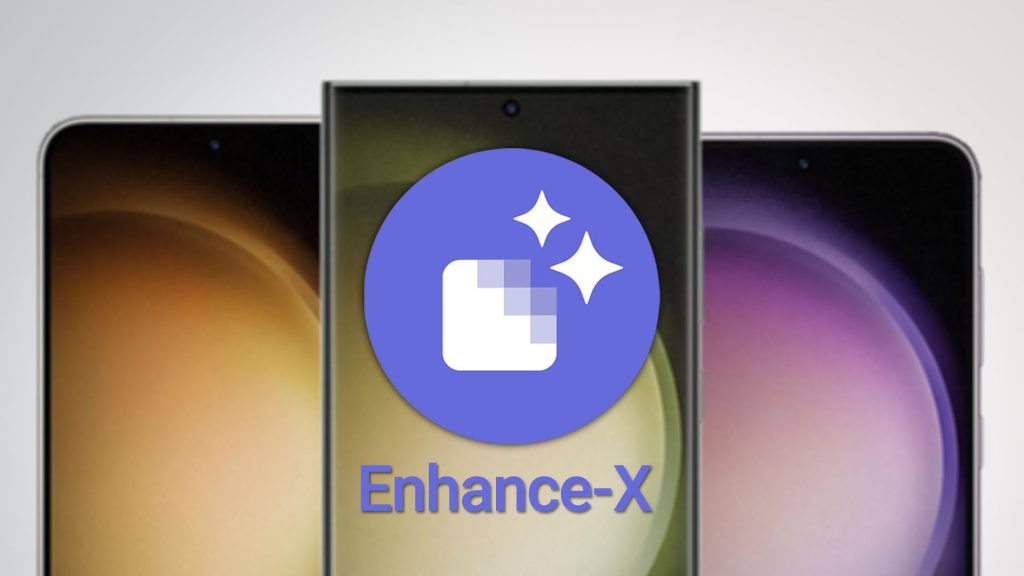 ویرایشگر تصویر Enhance X AI به سری S23 می‌آید