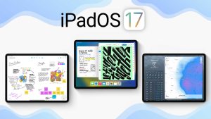 iPadOS 17 برای این آیپد‌ها عرضه نخواهد شد