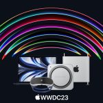 هرآنچه از مراسم WWDC 2023 انتظار داریم