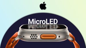 احتمال عرضه اپل واچ اولترا با نمایشگر MicroLED