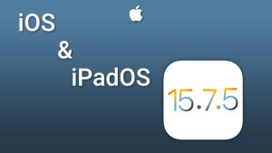 به‌روزرسانی iOS 15.7.5 و iPadOS 15.7.5 عرضه شد
