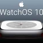 تغییرات قابل توجه سیستم‌عامل watchOS ۱۰