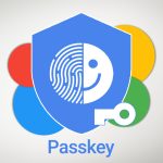 ویژگی Passkeys به حساب‌های گوگل اضافه می‌شوند