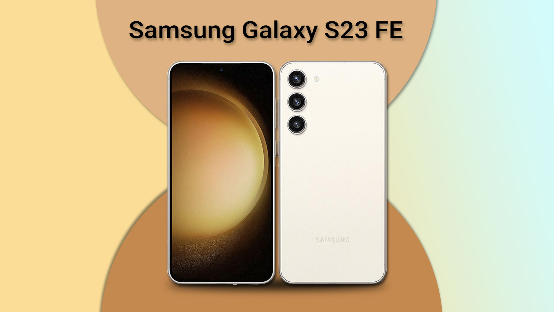 طراحی Samsung Galaxy S23 FE