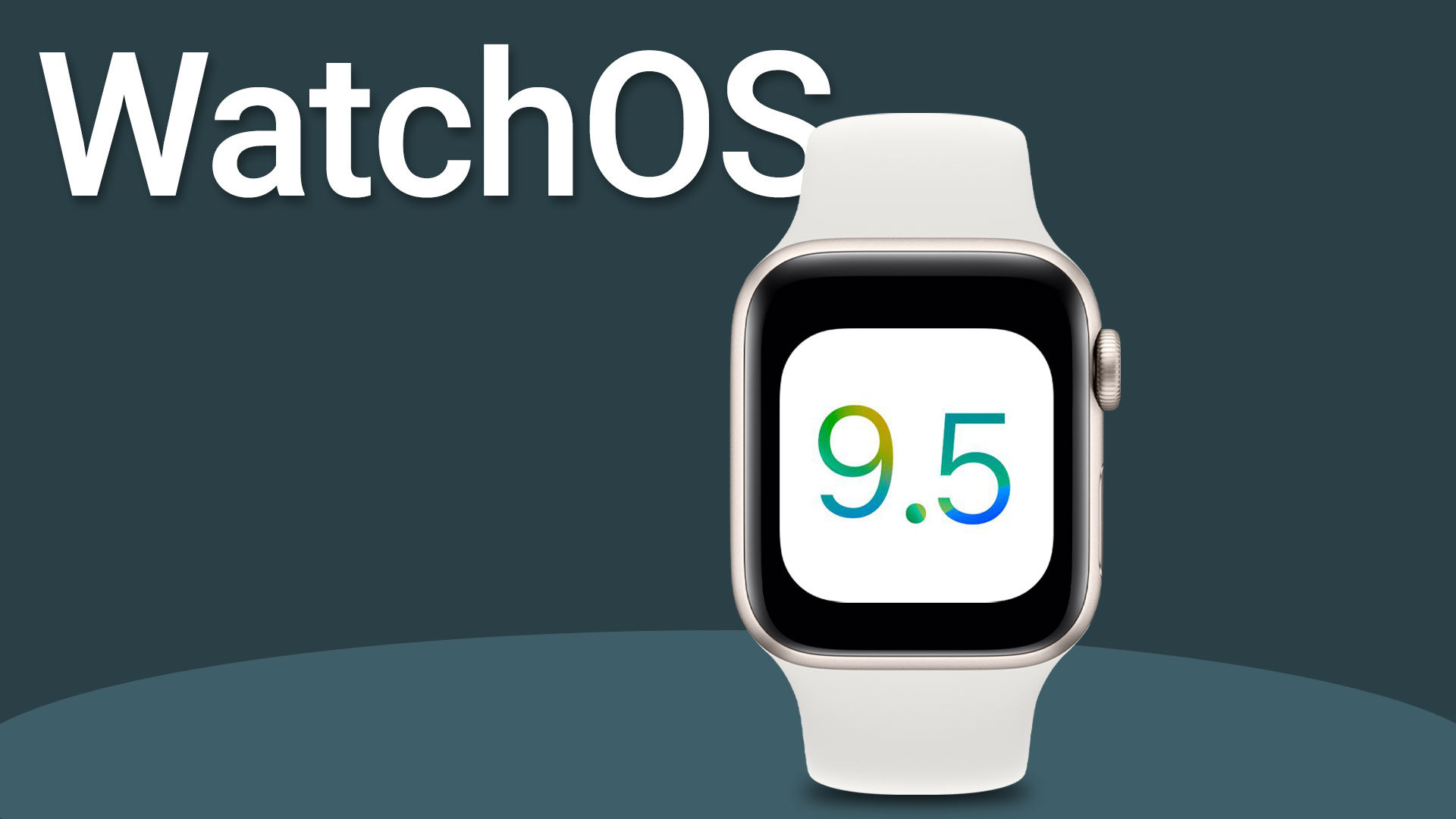 به‌روز‌رسانی WatchOS 9.5 با صفحه نمایش سبز