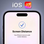 فاصله صفحه‌نمایش آیفون با چشم کم شود iOS 17 هشدار می‌دهد