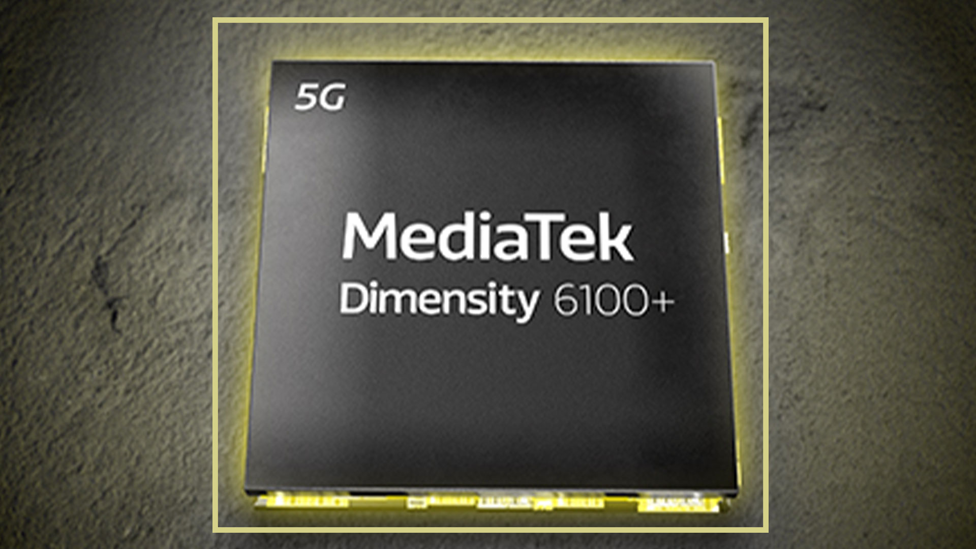 The latest MediaTek chip
