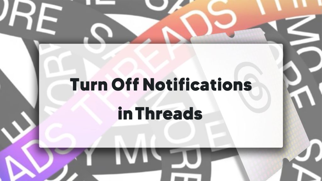 Turn Off Notifications Threads