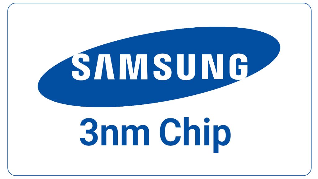  3nm Chip samsung