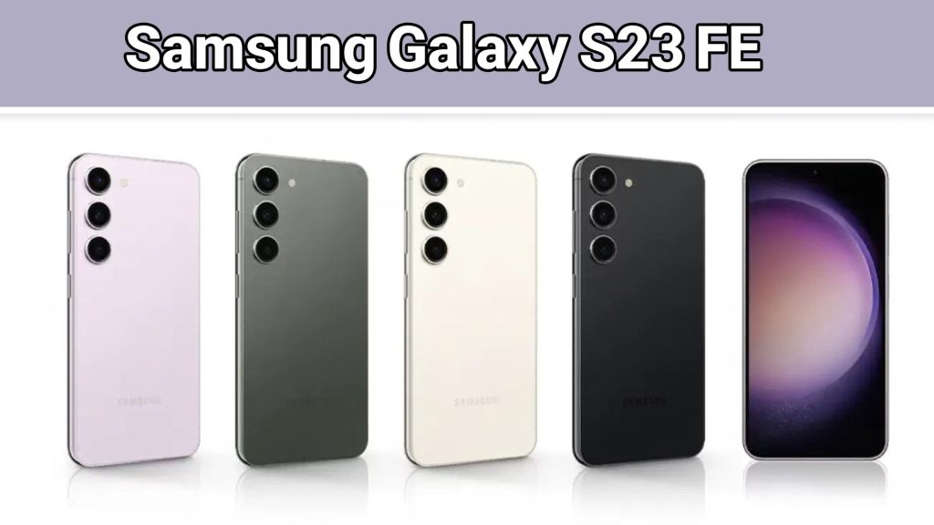 دوربین سلفی GALAXY-S23-FE پرچمدار است