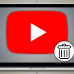 چگونه کانال یوتیوب خود را حذف کنیم؟