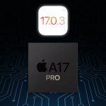 آپدیت iOS 17.0.3 عملکرد تراشه A17 Pro را تغییر نداد؛ پایبندی اپل به ادعایش