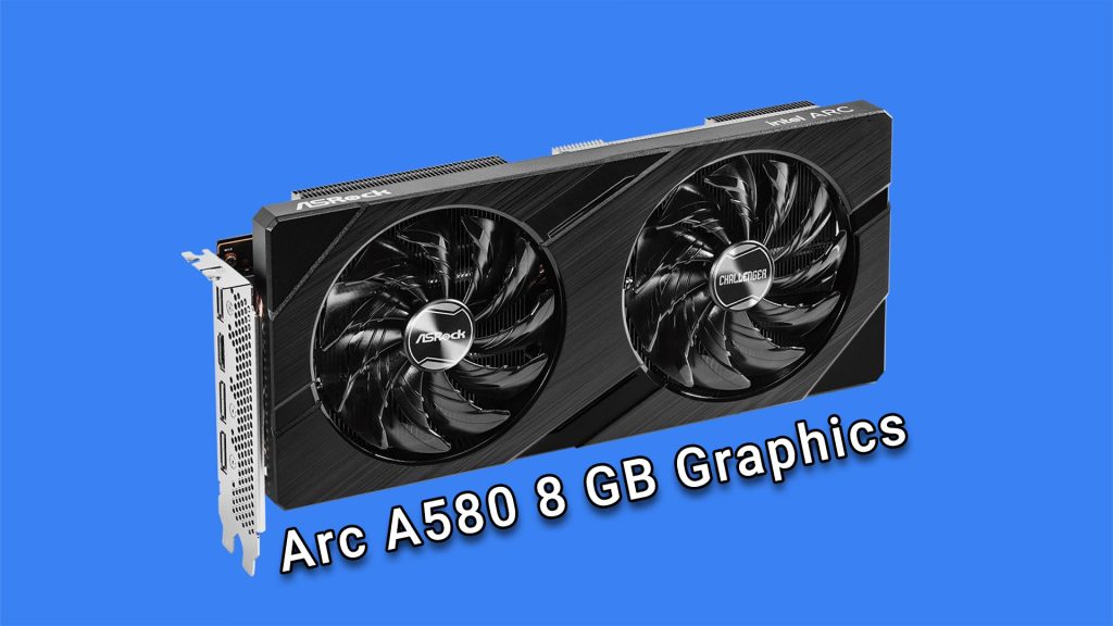 کارت-گرافیک-اینتل-Arc-A580