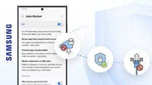 Auto Blocker ابزار امنیتی سامسونگ برای جلوگیری از نصب برنامه‌‌ از منابع غیرمجاز