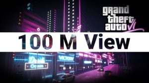 تریلر GTA 6 رکورد ۱۰۰ میلیونی زد