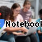 با NotebookLM نیازی‌به حفظ یا ذخیره‌اطلاعات نیست؛ هوش مصنوعی Gemini Pro به‌کمک دانشجویان می‌آید