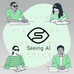 برنامه Seeing AI؛ هوش مصنوعی مایکروسافت ویژه نابینایان