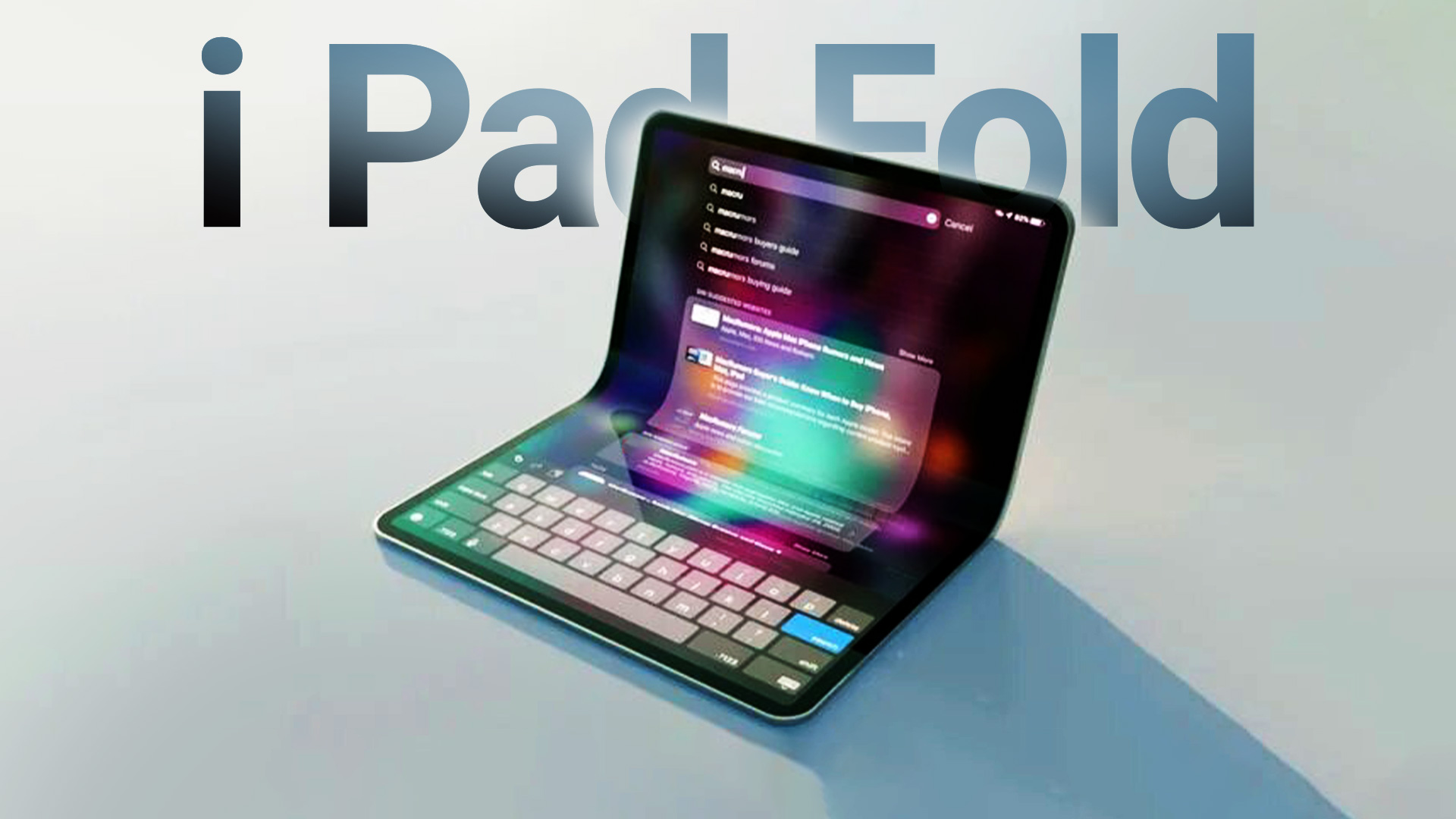 توسعه iPad تاشو پس از معرفی نسخه OLED