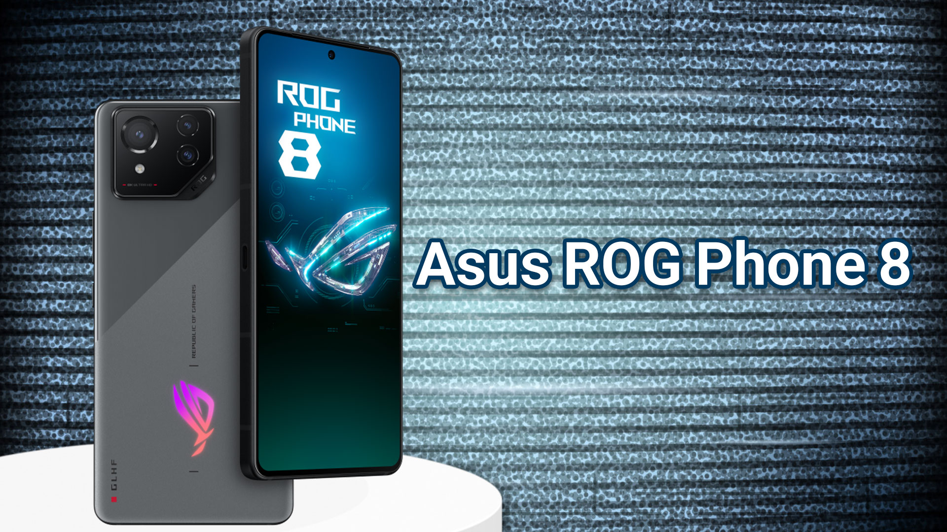 Asus ROG Phone 8 