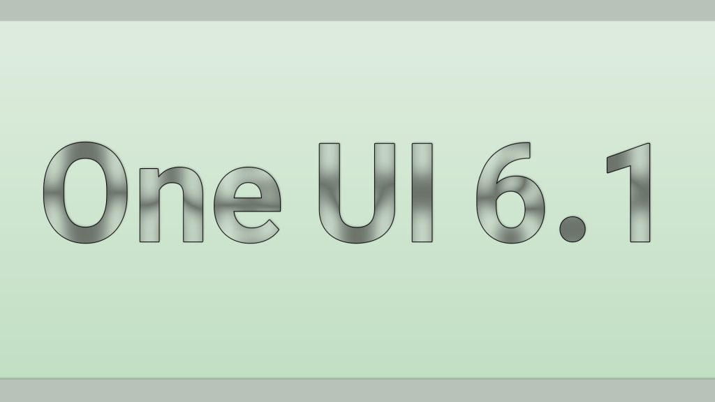 One UI 6.1