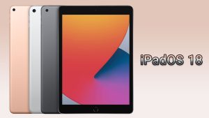 این تبلتهای اپل آیپد با سیستمعامل iPadOS 18 سازگار هستند