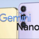 گلکسی S25 از نسل دوم مولد هوش مصنوعی Gemini Nano پشتیبانی می‌کند