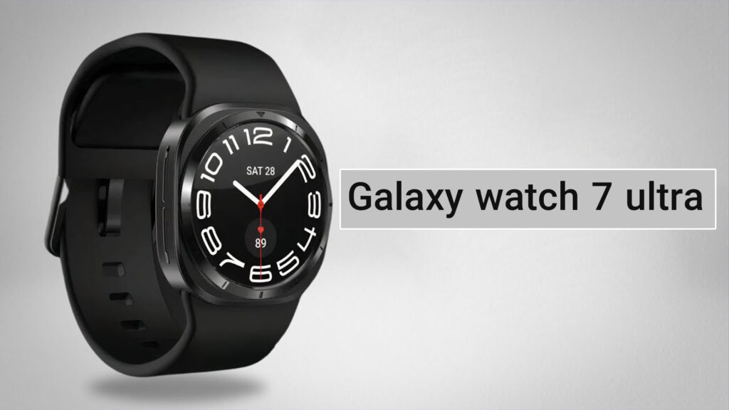 galaxy watch 7 ultra