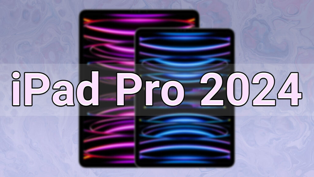 iPad Pro 2024