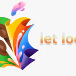 هرآنچه از رویداد «Let Loose» اپل در ۱۸ اردیبهشت انتظار داریم