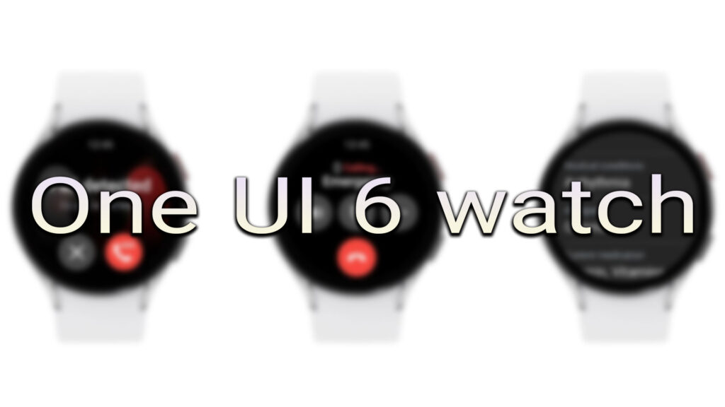 One UI 6 watch