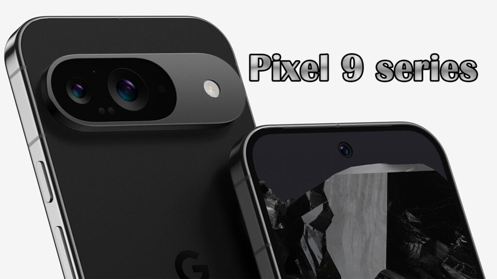 Pixel 9 series