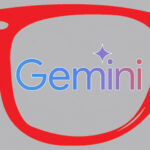 گوگل عینک‌ Gemini را با طرح ری‌بن می‌سازد