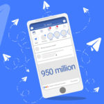 کاربران فعال تلگرام از مرز ۹۵۰ میلیون عبور کرد؛ منتظر فروشگاه و مرورگر اختصاصی باشید