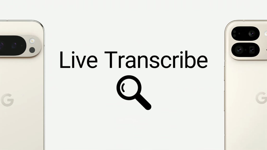 بزرگنمایی و Live Transcribe در پیکسل