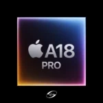 تراشه A18 Pro نسبت به نسل قبل ۲۰۰ درصد عملکرد بهتری دارد