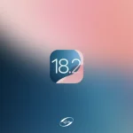 آیفون شما هوشمندتر می‌شود؛ ویژگی‌های جدید iOS 18.2