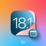 تاریخ انتشار iOS 18.1 مشخص شد؛ شمارش‌معکوس برای آیفون‌های هوشمندتر