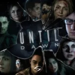 بازی Until Dawn 2 در دست ساخت؛ اشاره بازیگر مطرح به وجود نسخه دوم