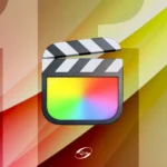 نسخه جدید اپلیکیشن Final Cut Pro پس از ۱۳ سال منتشر شد