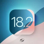 تاریخ انتشار نسخه iOS 18.2 برای آیفون اعلام شد