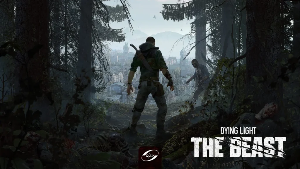 تریلر جدید Dying Light: The Beast